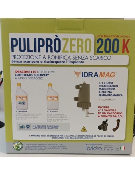 Puliprò Zero 200 k - KIT contenente: 1 Defangatore Idramag + 1 Idraterm 110 + Idraterm 300 + valvola di raccordo e gomito da 3/